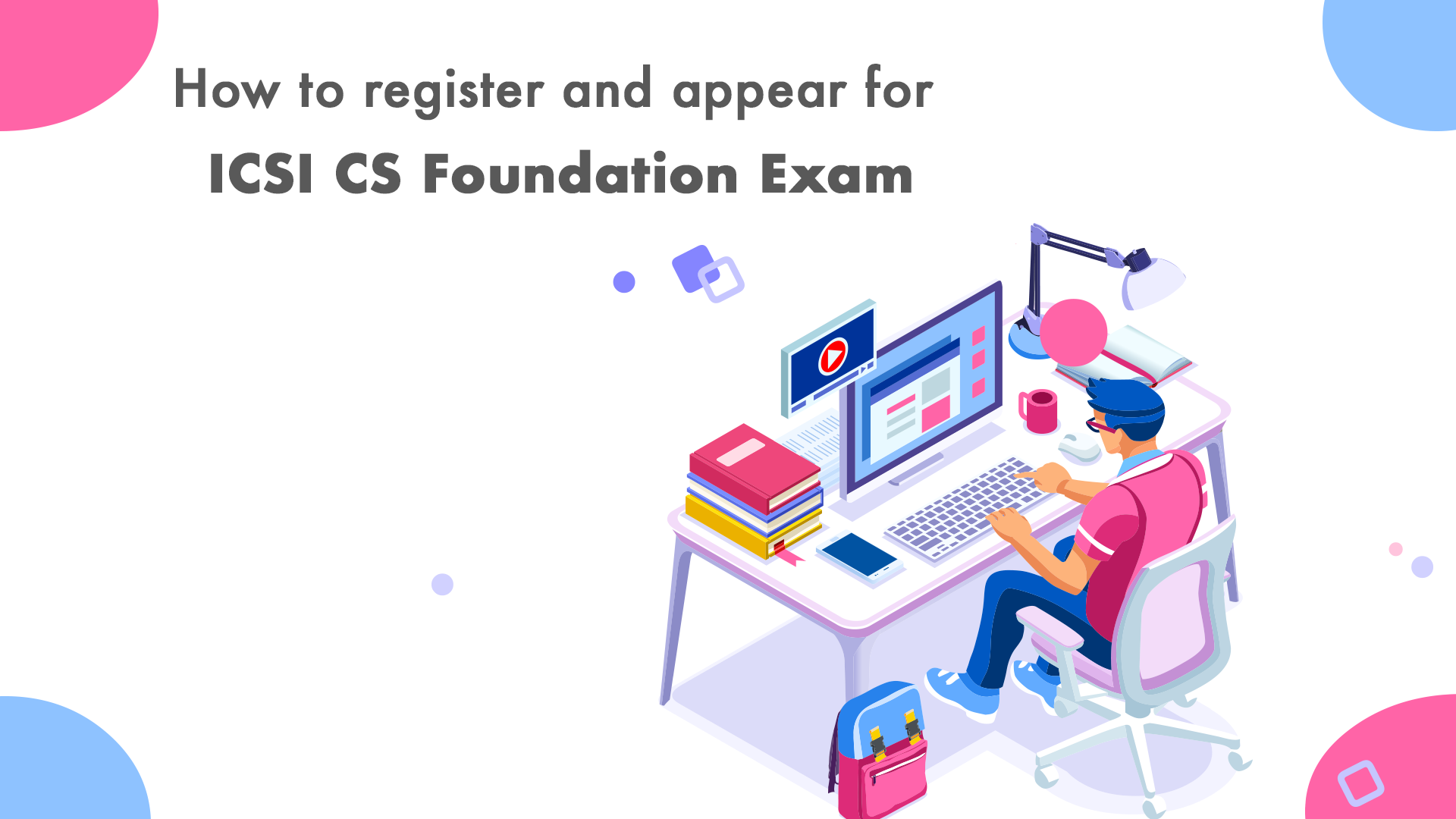 ICSI-CS-Foundation-Exam-Registration